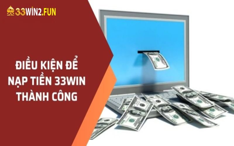 Điều kiện nạp tiền dành cho người chơi